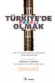 Türkiye'de Farklı Olmak