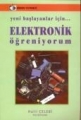 Yeni Başlayanlar için Elektronik Öğreniyorum