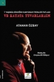 7 Yaşımda Bindiğim Kamyonun Frenleri Patladı ve Hayata Yuvarlandım
