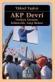 AKP Devri  Türkiye Siyaseti, İslamcılık, Arap Baharı