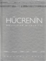 Hücrenin Moleküler Biyolojisi