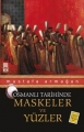 Osmanlı Tarihinde Maskeler ve Yüzler