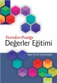 Teoriden Pratiğe Değerler Eğitimi