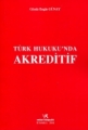 Türk Hukukunda Akreditif