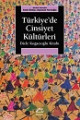 Türkiye'de Cinsiyet Kültürleri-Dicle Koğacıoğlu Kitabı