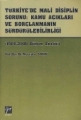  Türkiye'De Mali Disiplin Sorunu
