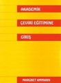 Akademik Çeviri Eğitimine Giriş