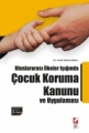 Çocuk Koruma Kanunu ve Uygulaması
