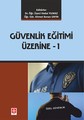 Güvenlik Eğitimi Üzerine - 1
