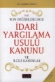 İdari Yargılama Usulü Kanunu ve İlgili Kanunlar