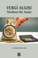 Vergi Algısı Niteliksel Bir Analiz