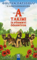A Takımı İz Sürmeyi Öğreniyor