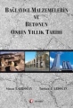 Bağlayıcı ve Malzemelerin ve Betonun Onbin Yıllık Tarihi