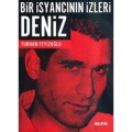 Bir İsyancının İzleri Deniz