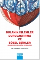 Bulanık İşlemler Durulaştırma ve Sözel Eşikler