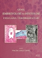  Genel Embriyoloji ve Histoloji Uygulama/Teknikler Kitabı