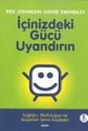İçinizdeki Gücü Uyandırın