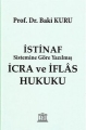 İstinaf sistemine Göre Yazılmış İcra ve İflas Hukuku