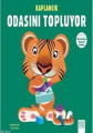 Kaplancık Odasını Topluyor