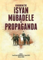Karadeniz'de İsyan Mübadele ve Propaganda