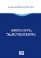 Medeni Hukuk'ta Tasarruf İşlemi Kavramı