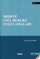  Medeni Usul Hukuku Uygulamaları