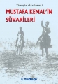  Mustafa Kemal'in Süvarileri