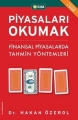 Piyasaları Okumak - Finansal Piyasalarda Tahmin Yöntemleri