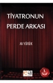 Tiyatronun Perde Arkası