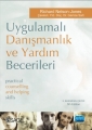 Uygulamalı Danışmanlık Ve Yardım Becerileri- Practical Counselling And Helping Skills