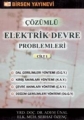 Çözümlü Elektrik Devre Problemleri Cilt 1