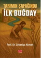 Tarımın Şafağında İlk Buğday