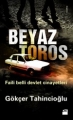 Beyaz Toros & Faili Belli Devlet Cinayetleri