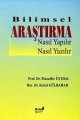 Bilimsel Araştırma Nasıl Yapılır?