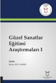 Güzel Sanatlar Eğitimi Araştırmaları 1