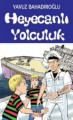  Heyecanlı Yolculuk