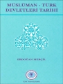  Müslüman - Türk Devletleri Tarihi