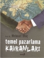 Temel Pazarlama Kavramları