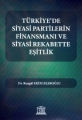 Türkiye'de Siyasi Partilerin Finansmanı ve Siyasi Rekabette Eşitlik