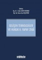 Gelişen Teknolojiler ve Hukuk II : Yapay Zeka