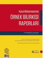 Hukuk Mahkemelerinde Örnek Bilirkişi Raporları