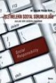 İşletmelerin Sosyal Sorumluluğu