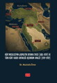 Kürt Meselesi’nin Jeopolitik Ortama Etkisi (1801-1939) ve Türk-Kürt Kader Ortaklığı Açısından Analizi (1919-1939)