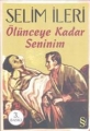 Ölünceye Kadar Seninim