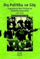 Dış Politika Ve Göç  (1920-1990)