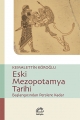 Eski Mezopotamya Tarihi: Başlangıçtan Perslere Kadar