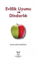 Evlilik Uyumu ve Dindarlık