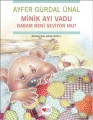 Minik Ayı Vadu & Babam Beni Seviyor mu?