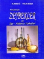 Notalarıyla Zeybekler ve Ege - Akdeniz Türküleri