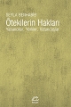 Ötekilerin Hakları: Yabancılar, Yerliler, Vatandaşlar